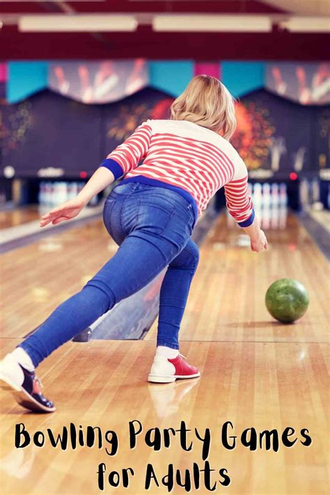Fun Bowling Ideas For Adults